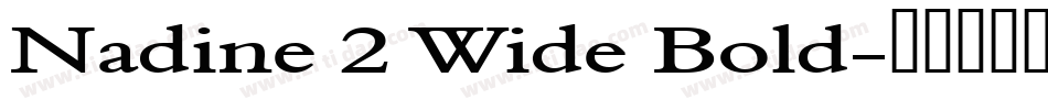 Nadine 2 Wide Bold字体转换